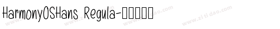 HarmonyOSHans Regula字体转换